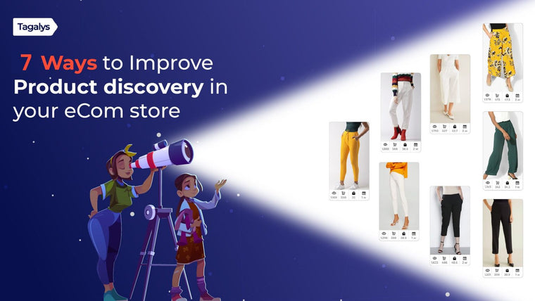 7 Ways to improve product discovery in eCommerce