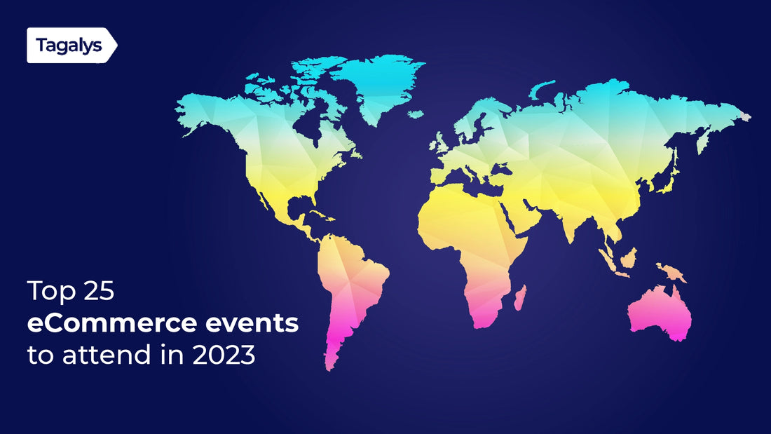 Top 25 eCommerce events to attend in 2023